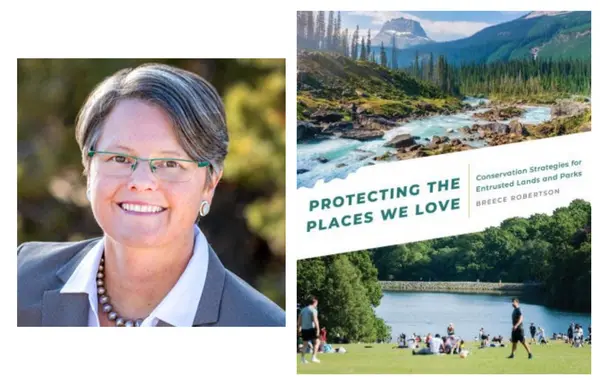 A photo of Breece Robertson (left) next to the cover image for "Protecting the Places We Love" (right).