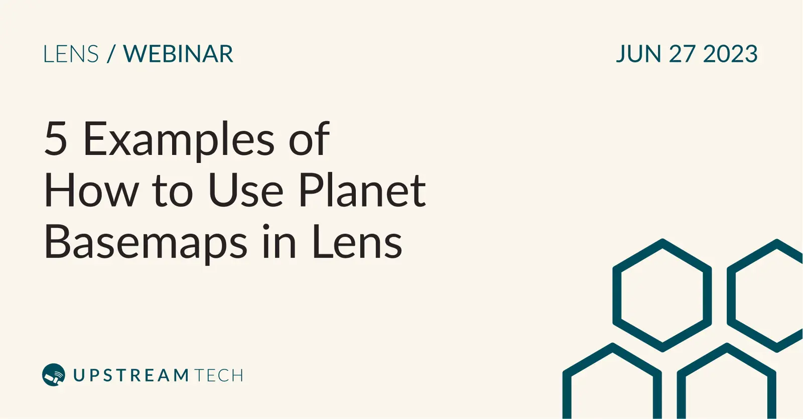 5 examples of how to use Planet Basemaps in Lens