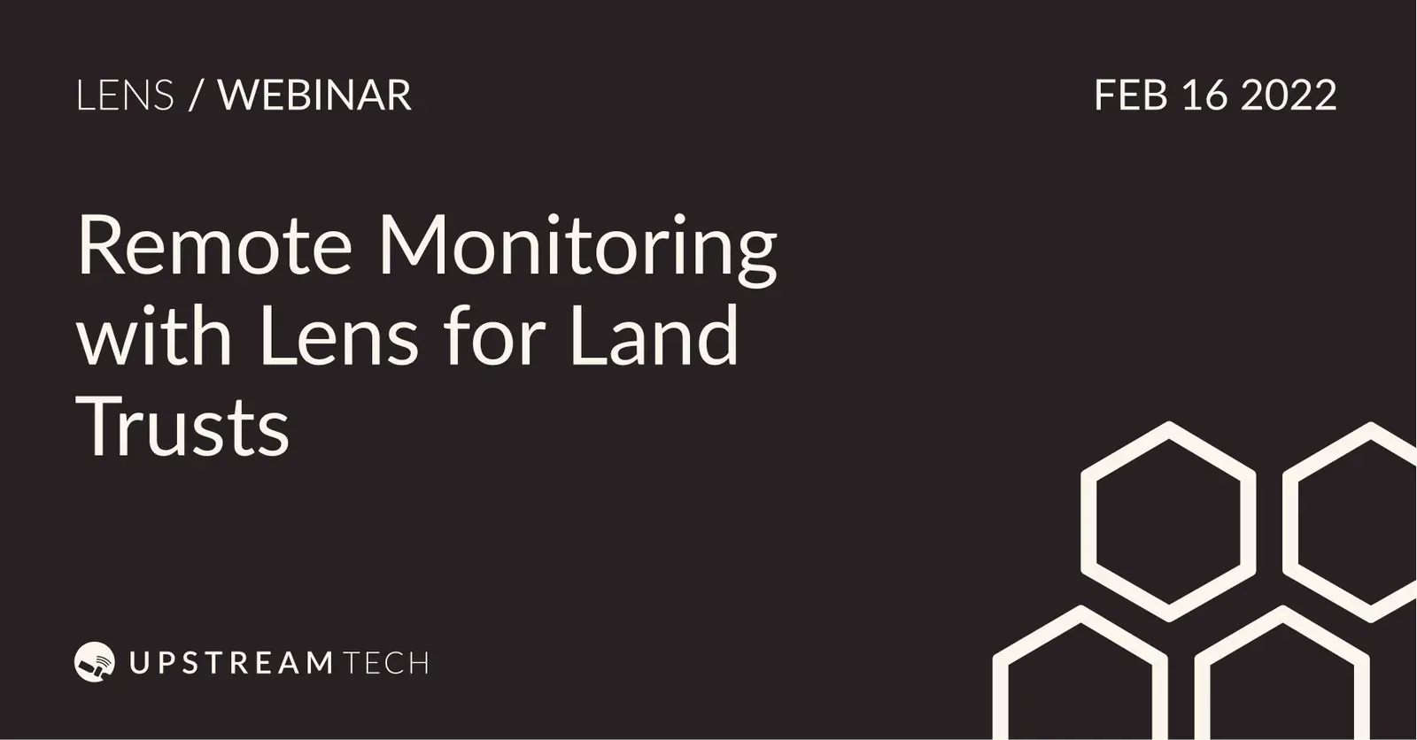 Remote monitoring with Lens for land trusts