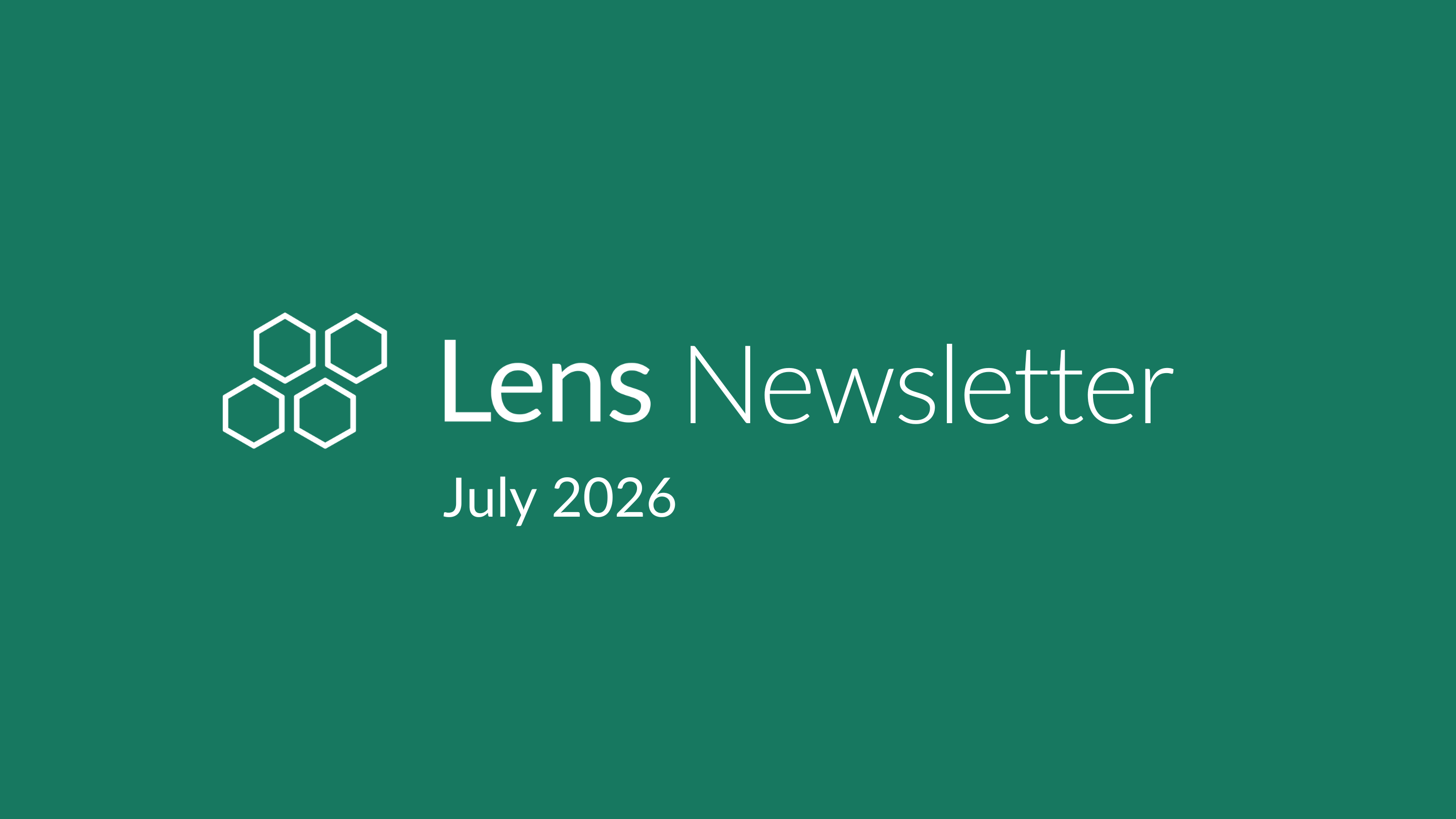 Lens Newsletter: July 2026