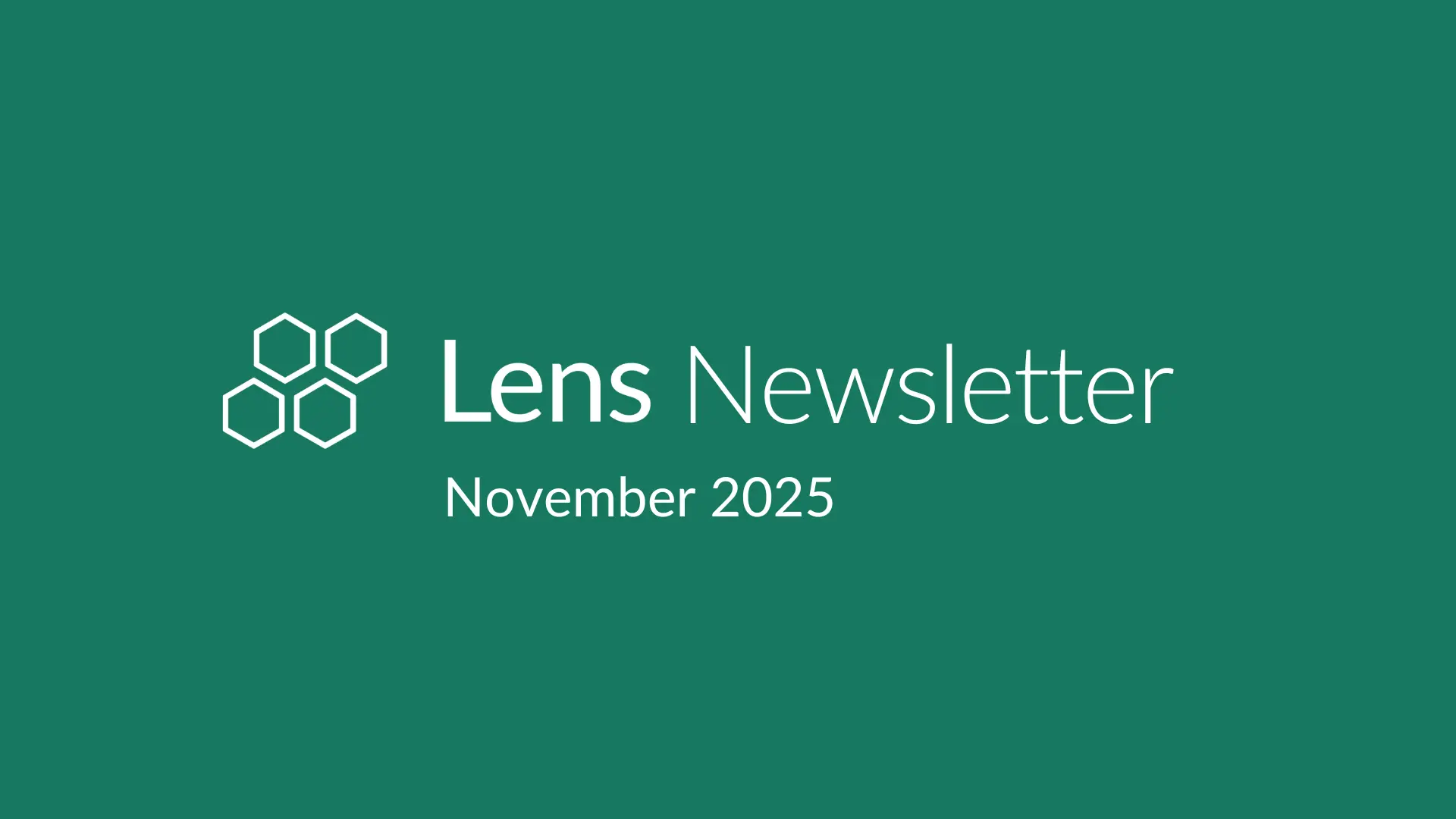 Lens Newsletter: November 2025