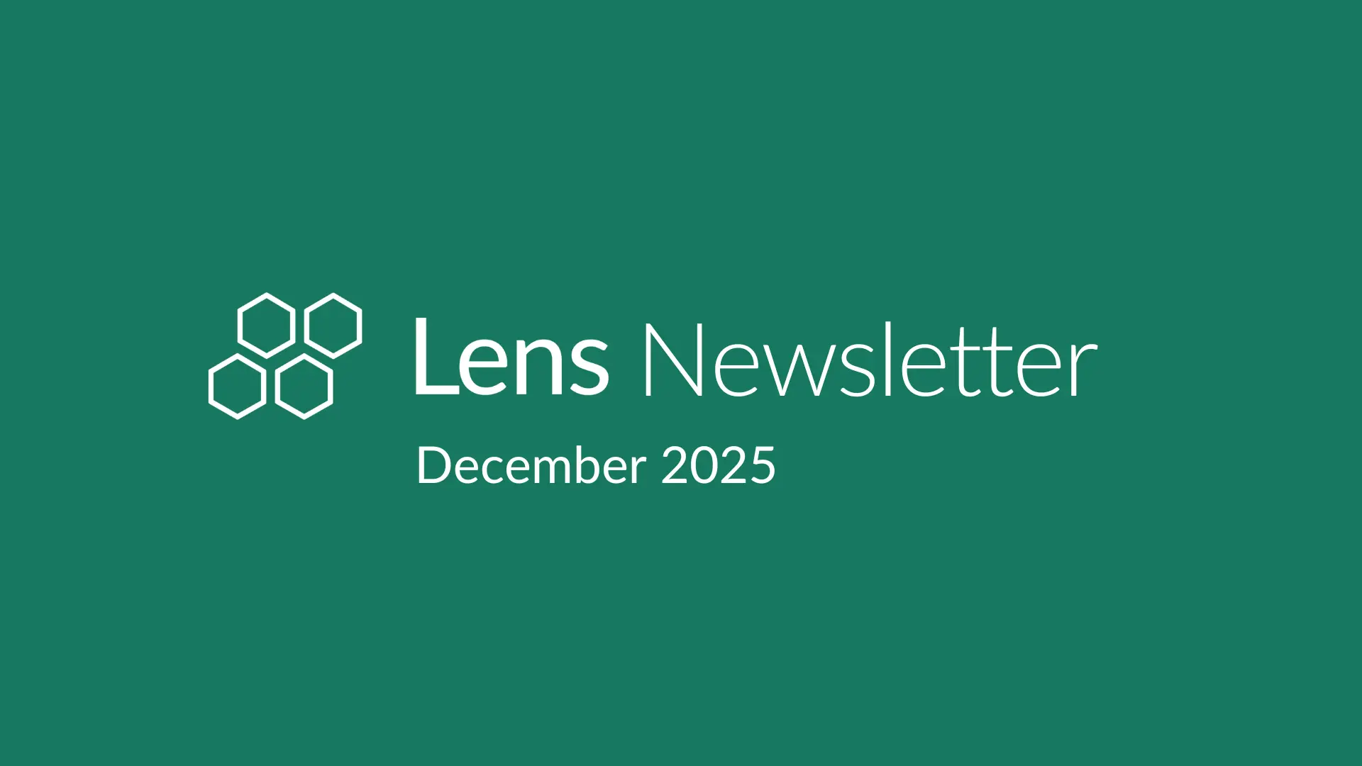 Lens Newsletter: December 2025