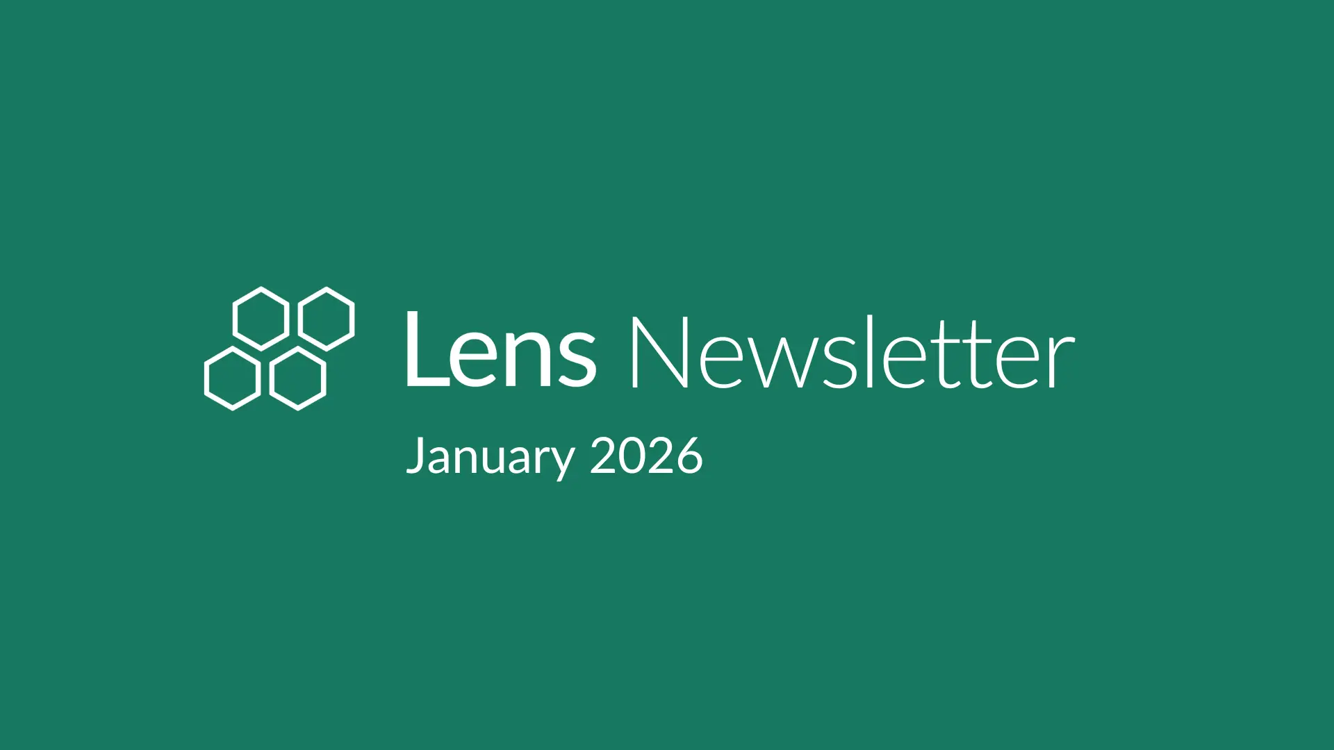 Lens Newsletter: January 2026
