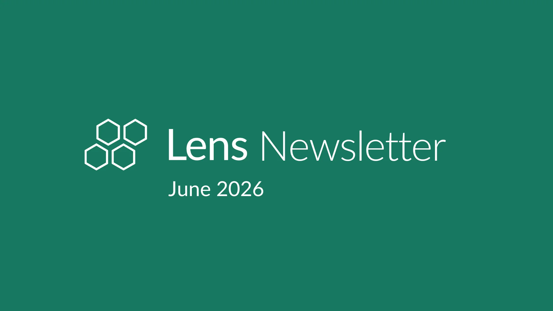 Lens Newsletter: June 2026