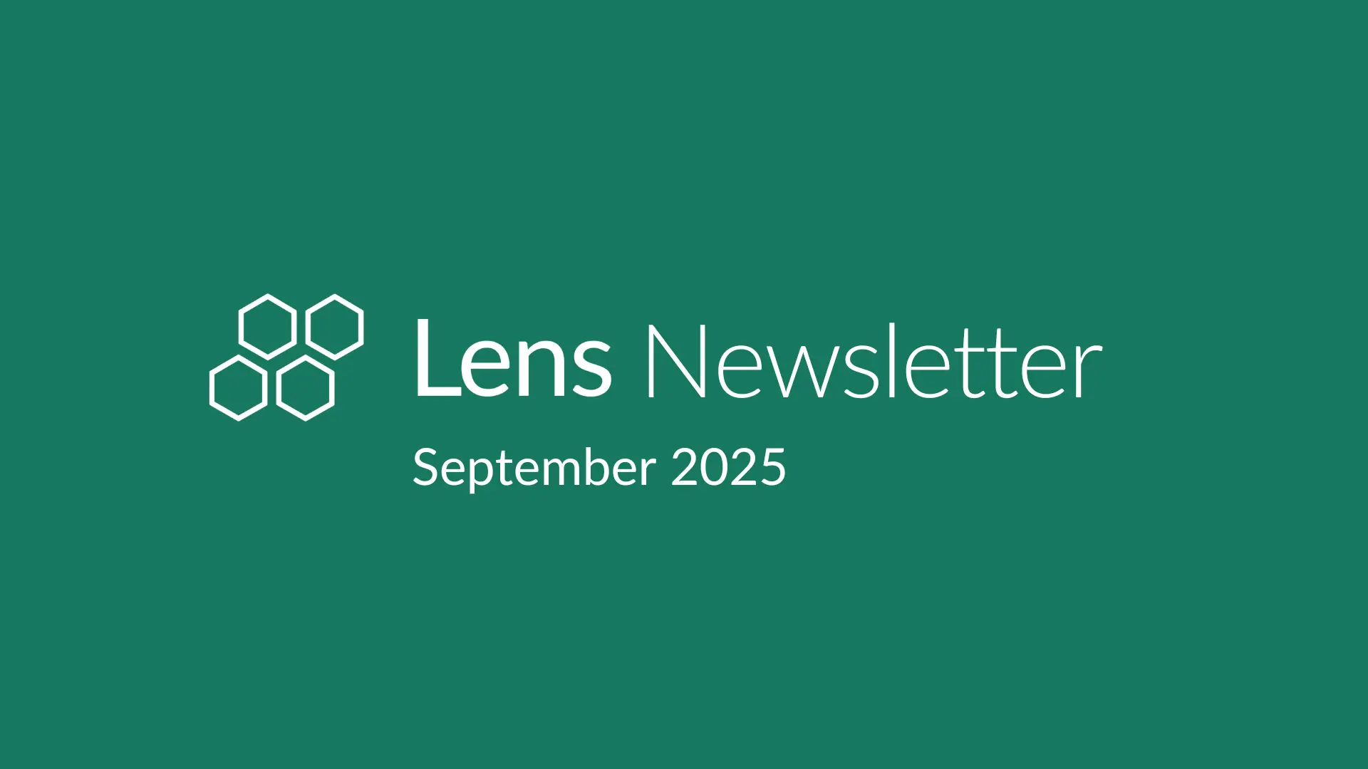 Lens Newsletter: September 2025