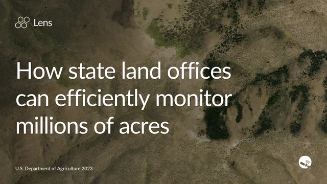 How state land offices can more efficiently monitor millions of acres